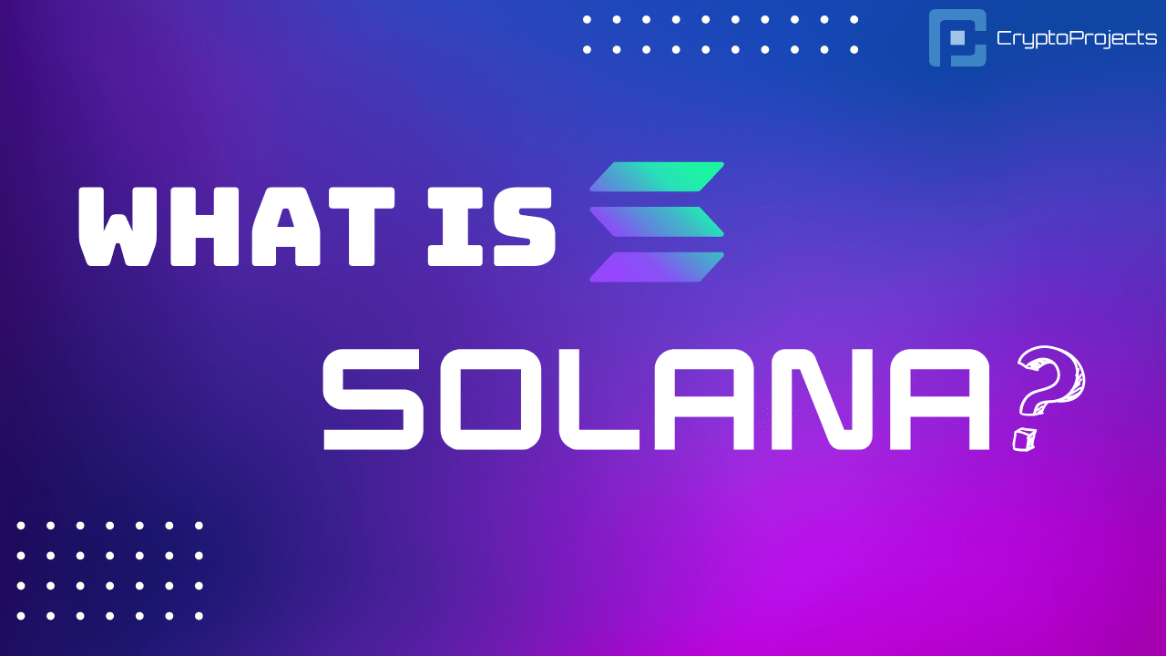 What is Solana? - Featured Image